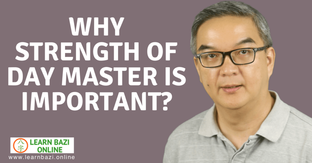 Why strength of Day Master important