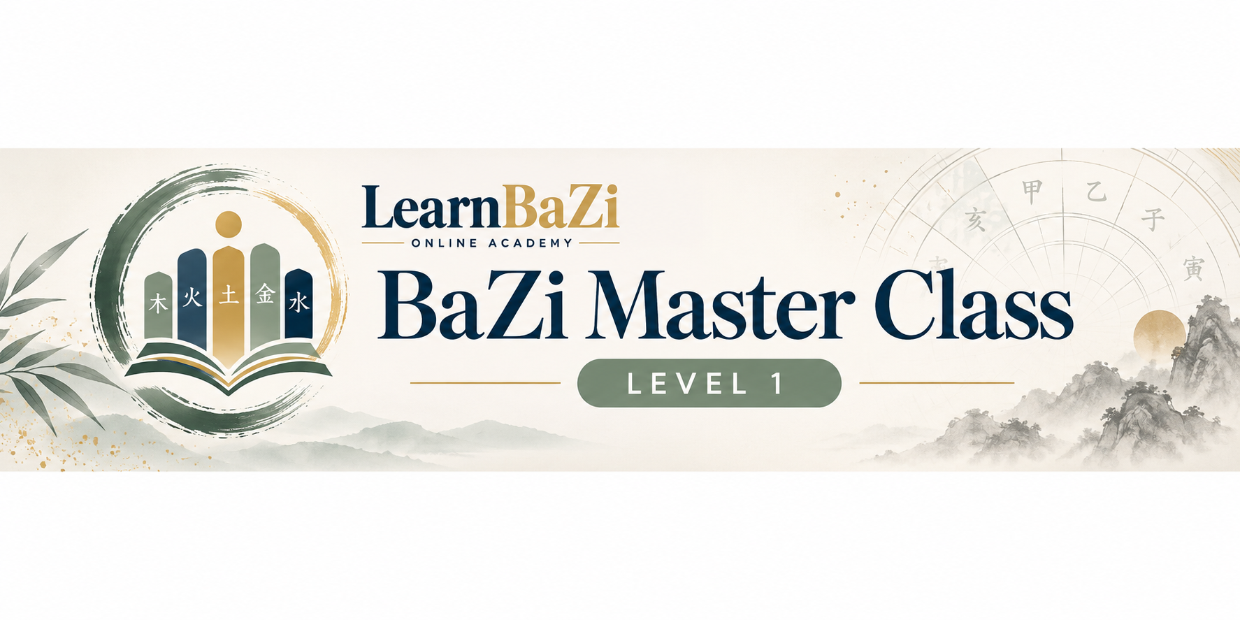 BaZi Master Class Level 1 – Foundations of BaZi